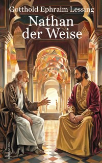 Lessing: Nathan der Weise (Novelaris Klassik) - Gotthold Ephraim Lessing - E-Book