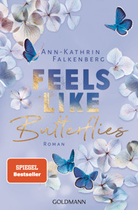 Feels like Butterflies - Ann-Kathrin Falkenberg - E-Book