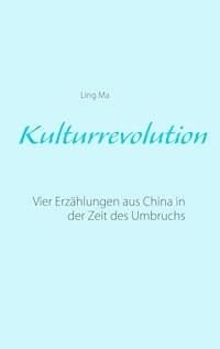 Kulturrevolution - Ling Ma - E-Book