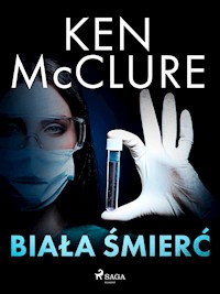 Biała śmierć - Ken McClure - E-Book