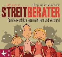 Der kleine Streitberater - Stephanie Schneider - E-Book