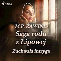 Saga rodu z Lipowej 20: Zuchwała intryga - Marian Piotr Rawinis - Hörbuch