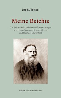 Meine Beichte - Leo N. Tolstoi - E-Book