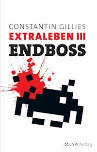 Endboss - Constantin Gillies - E-Book