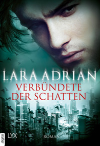 Verbündete der Schatten - Lara Adrian - E-Book