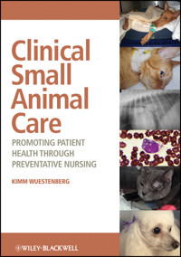 Clinical Small Animal Care - Kimm Wuestenberg - E-Book