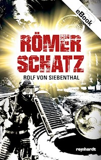 Römerschatz - Rolf von Siebenthal - E-Book