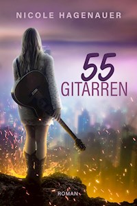 55 Gitarren - Nicole Hagenauer - E-Book