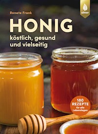 Honig - Renate Frank - E-Book