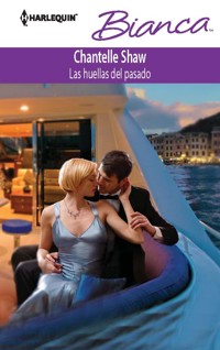 Las huellas del pasado - Chantelle Shaw - E-Book