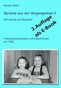Sprüche aus der Vergangenheit II - Sandra Rose - E-Book