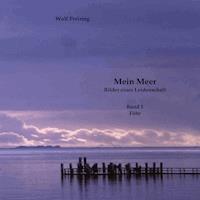 Mein Meer - Wulf Preising - E-Book