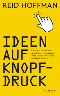 Ideen auf Knopfdruck - Reid Hoffman - E-Book