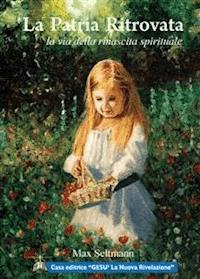 La Patria ritrovata - Max Seltmann - E-Book