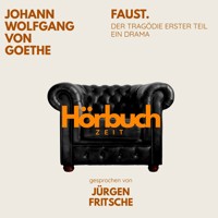 Faust. Der Tragödie erster Teil. Ein Drama. - Hörbuchzeit - Hörbuch