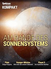 Spektrum Kompakt - Am Rande des Sonnensystems -  - E-Book