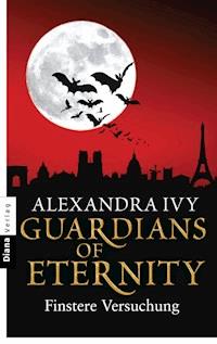 Guardians of Eternity - Finstere Versuchung - Alexandra Ivy - E-Book