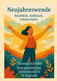 Neujahreswende - Thomas Schröter - E-Book