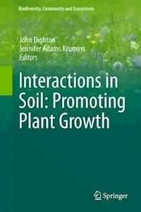 Interactions in Soil: Promoting Plant Growth -  - E-Book