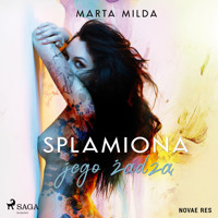 Splamiona jego żądzą - Marta Milda - Hörbuch