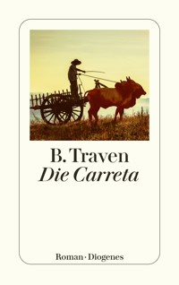 Die Carreta - B. Traven - E-Book