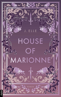 House of Marionne - J. Elle - E-Book
