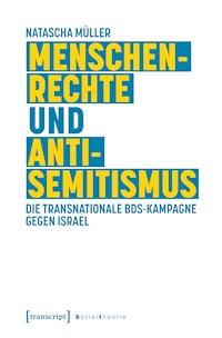 Menschenrechte und Antisemitismus - Natascha Müller - E-Book