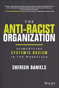 The Anti-Racist Organization - Shereen Daniels - E-Book