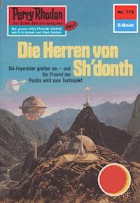 Perry Rhodan 775: Die Herren von Sh'donth - Peter Terrid - E-Book