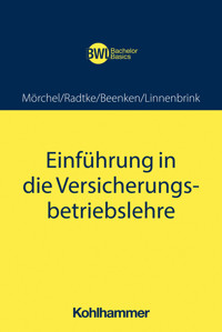 Einführung in die Versicherungsbetriebslehre - Matthias Beenken - E-Book