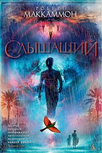 Слышащий - Роберт Маккаммон - E-Book