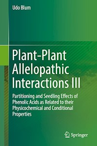 Plant-Plant Allelopathic Interactions III - Udo Blum - E-Book