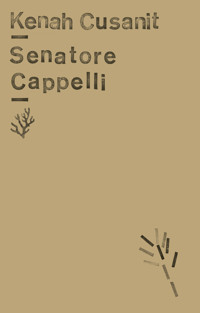 Senatore Cappelli - Kenah Cusanit - E-Book
