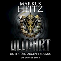 Unter den Augen Tzulans (Ulldart 4) - Markus Heitz - Hörbuch