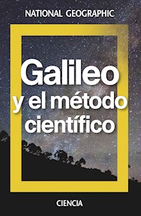 Galileo y el método científico - National Geographic - E-Book