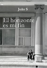 El horizonte es mi fin - João S - E-Book