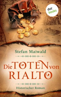 Die Toten von Rialto - Stefan Maiwald - E-Book