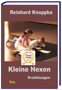 Kleine Hexen - Reinhard Knoppka - E-Book