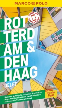 MARCO POLO Reiseführer E-Book Rotterdam & Den Haag, Delft - Ralf Johnen - E-Book