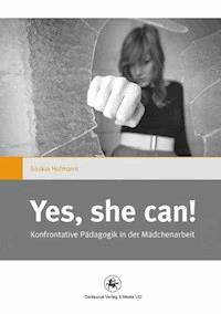 "Yes she can!" - Saskia Hofmann - E-Book