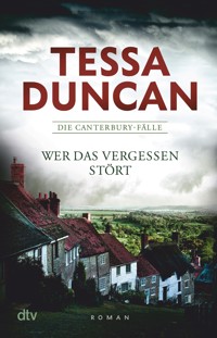 Wer das Vergessen stört - Tessa Duncan - E-Book
