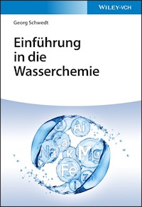 Einführung in die Wasserchemie - Georg Schwedt - E-Book