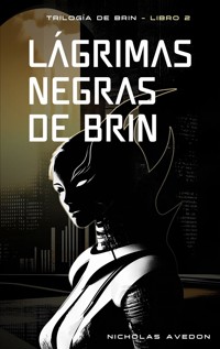 Lágrimas negras de Brin - Nicholas Avedon - E-Book