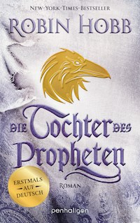 Die Tochter des Propheten - Robin Hobb - E-Book