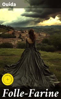 Folle-Farine - Ouida - E-Book