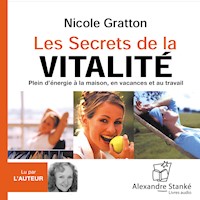 Les secrets de la vitalité - Nicole Gratton - Hörbuch
