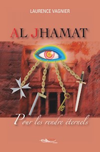 Al Jhamat - Tome 3 - Laurence Vagnier - E-Book
