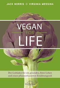 Vegan for Life - Jack Norris - E-Book