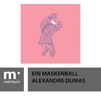 Ein Maskenball - Dumas Alexandre - E-Book
