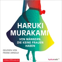Von Männern, die keine Frauen haben - Haruki Murakami - Hörbuch
